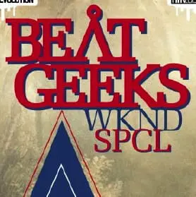 BeatGeeks WKND SPCL – The Compilation (Stream/Download)