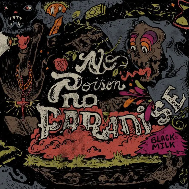 Black Milk – No Poison No Paradise // Review