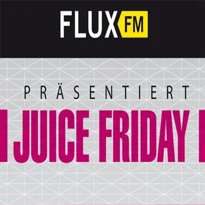 JUICE Friday Party (Verlosung)