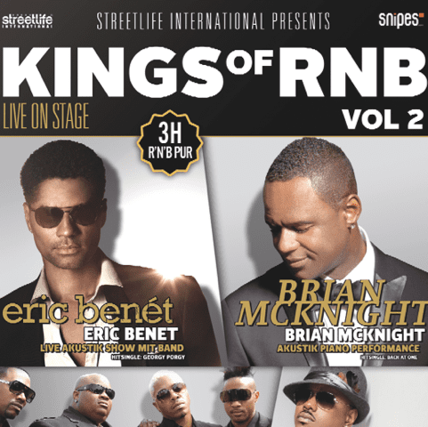 Kings of RNB Vol. 2 – Brian McKnight, Eric Benet, Dru Hill, Donnell Jones live (Verlosung)