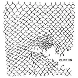 Clipping – CLPPNG // Review