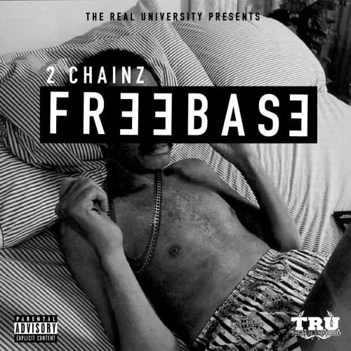 2 Chainz – Freebase [Free-EP]