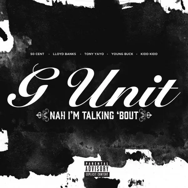 g-unit-nah-im-talking-bout-remix