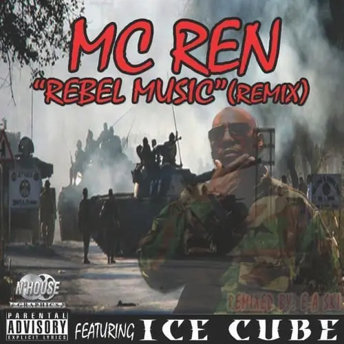 MC Ren feat. Ice Cube – Rebel Music (Remix) [Track]