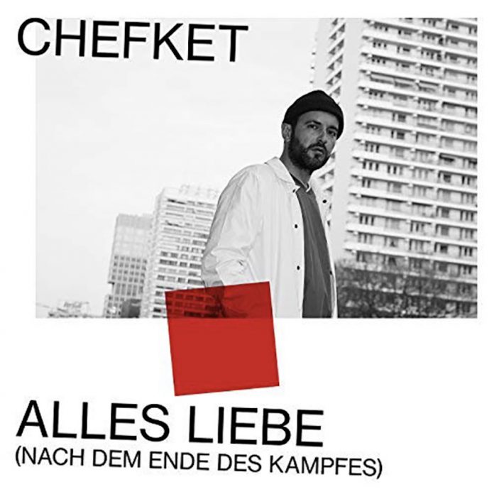 Chefket - Alles Liebe