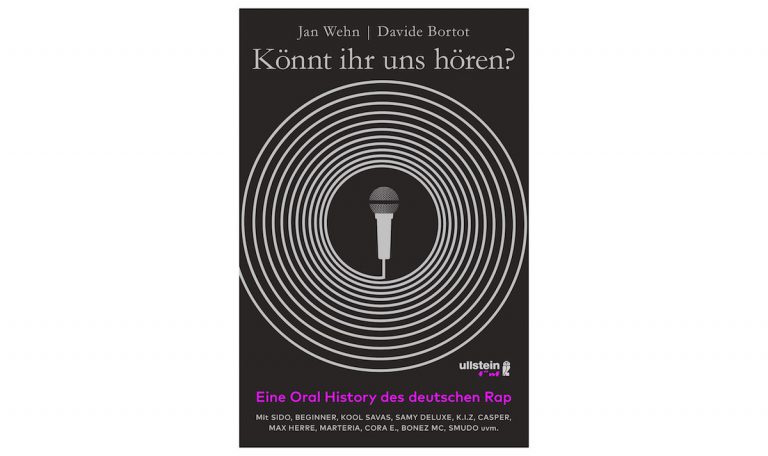 Jan Wehn und Davide Bortot veröffentlichen »’Könnt Ihr uns hören?‘: Eine Oral History des deutschen Rap« // News