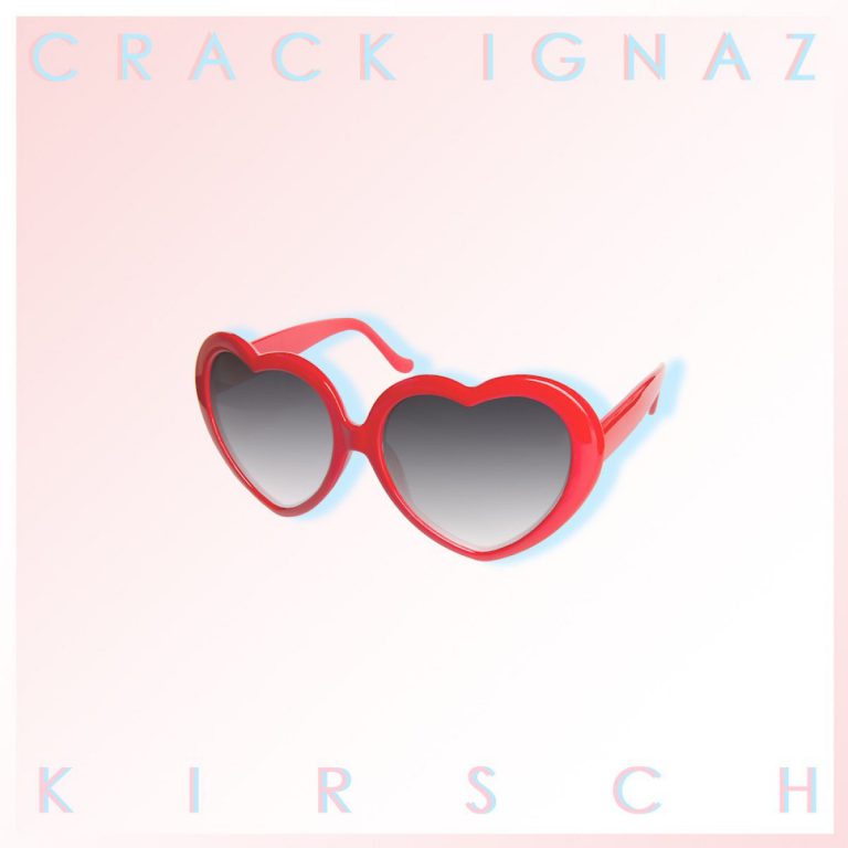 Crack Ignaz – Kirsch
