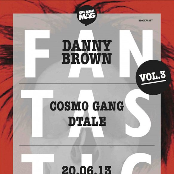 Fantastic Vol. 3 – Danny Brown, Berlin (Verlosung)