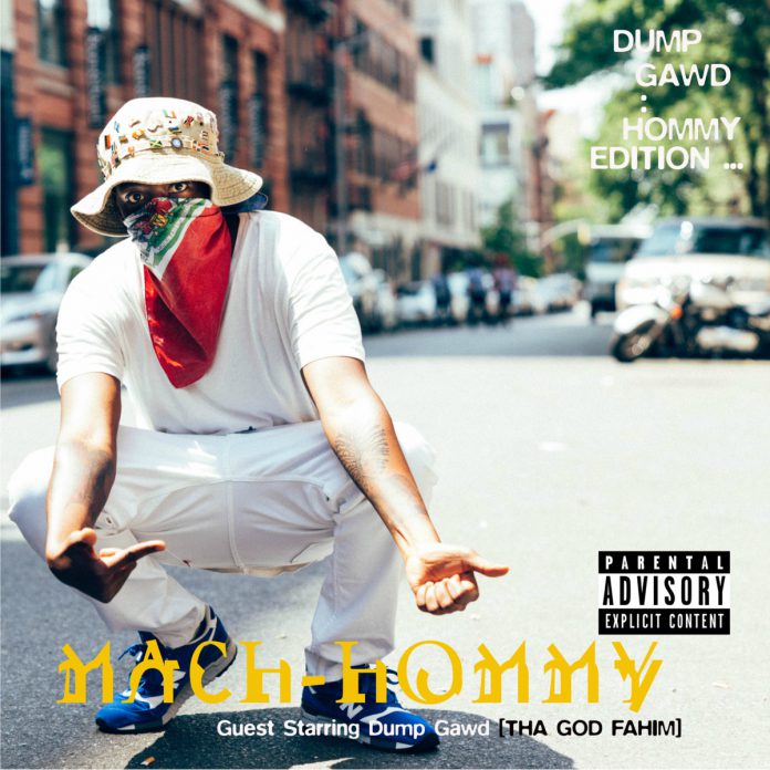 Mach Hommy Dump gawd (Cover)
