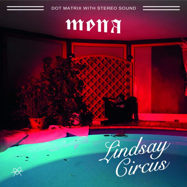 Mena – Lindsay Circus // Review