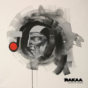 Rakaa – Crown Of Thorns // Review