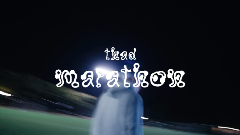 THAD – Marathon // JUICE Premiere