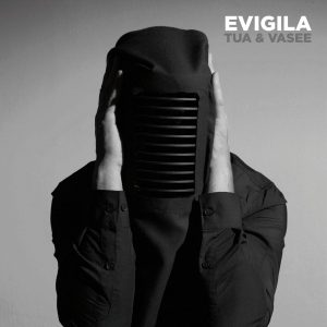 Tua & Vasee – Evigila // Review
