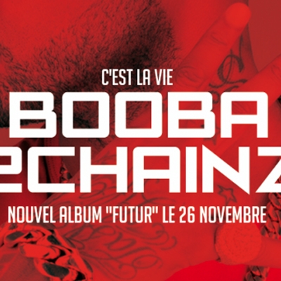 Booba x 2 Chainz – C’est la vie