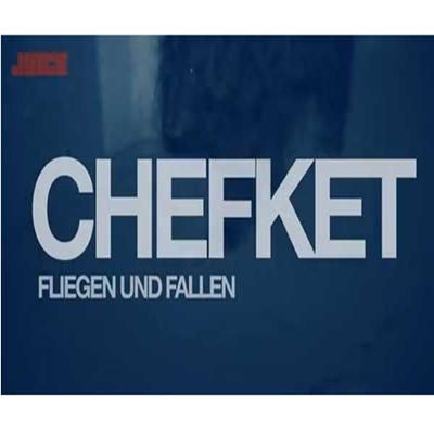 Chefket – Fliegen & Fallen (Video)