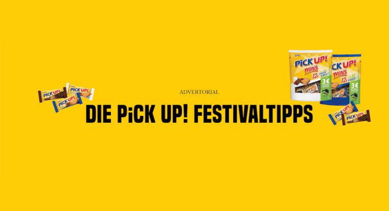Die PiCK UP! Festivaltipps // Advertorial