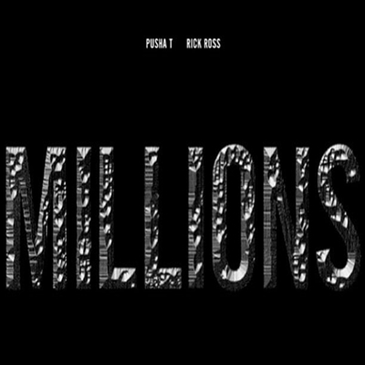 Pusha T x Rick Ross – Millions