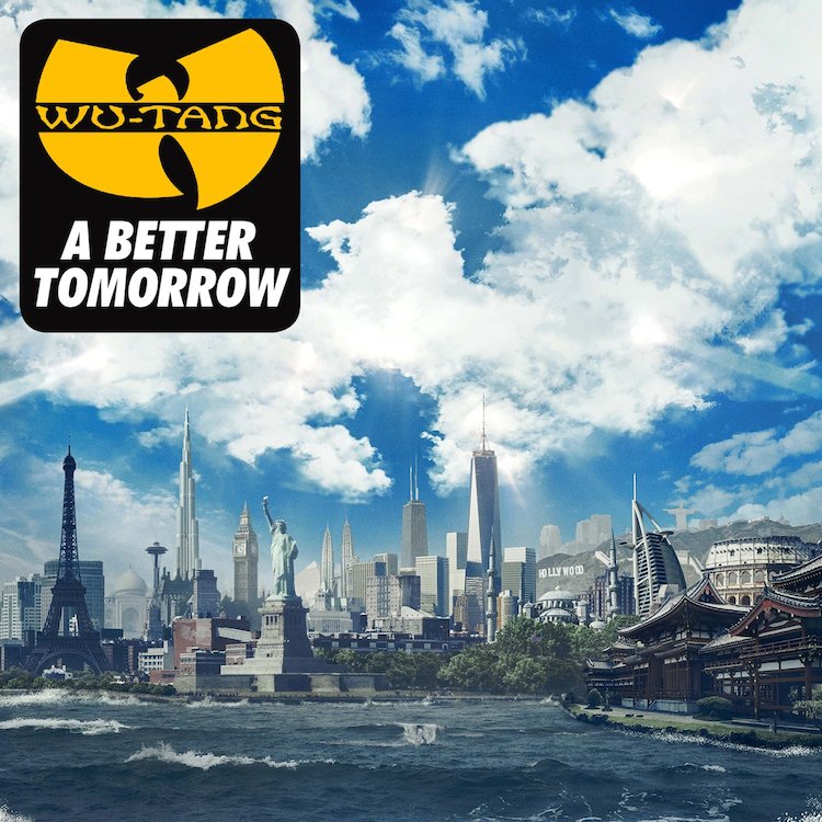 Wu-Tang Clan – A Better Tomorrow // Review